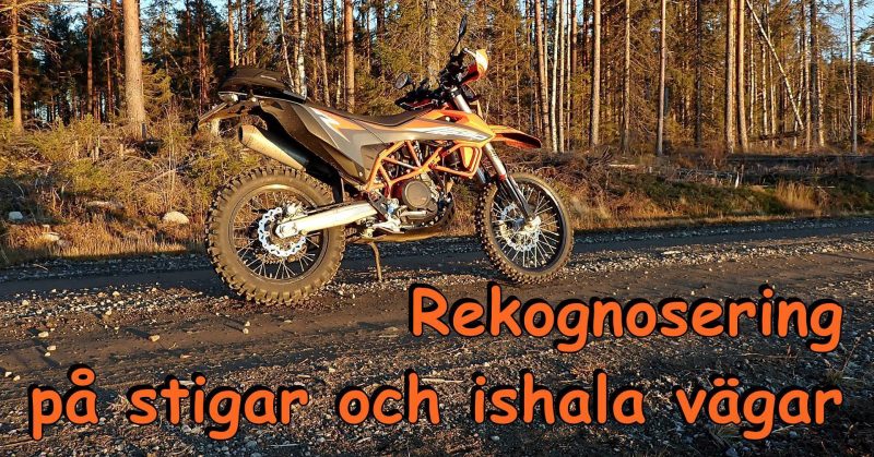 Rekognosering på stigar och ishala vägar.